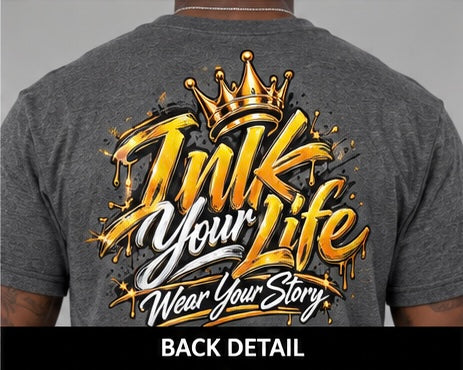 INK2LIFE Ink Your Life Men’s Graphic Tee