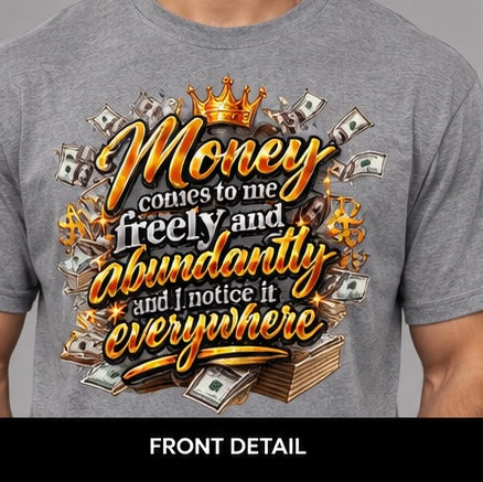INK2LIFE Money Comes to Me Graphic Tee